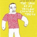 Yellow Country Teeth